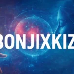 Bonjixkiz: Meaning, Origin and Cultural Impact in the Digital World