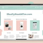 iReallyNeedAFive.com – Honest Reviews & Insights You Can Trust