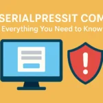 Serialpressit Com: Everything You Need to Know