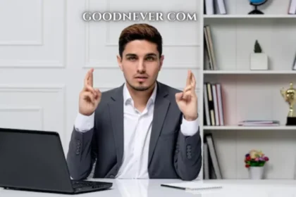 Everything You Need to Know goodnever. com