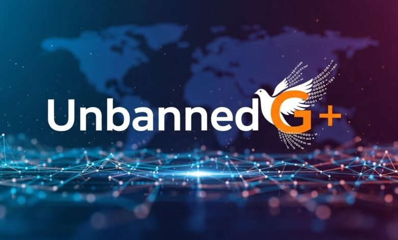 UnbannedG+: Freedom of Expression in a Digital Age