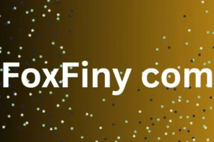 Best Everything You Need to Know About foxfiny com – A Comprehensive Guide